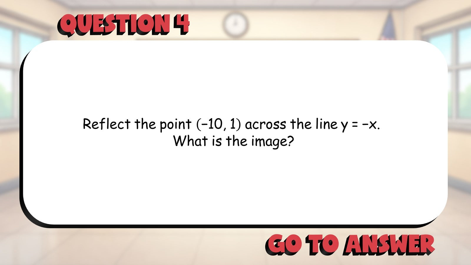 Transformations in Coordinate Plane BIG TERRIBLE GAME - Geometry Math Review
