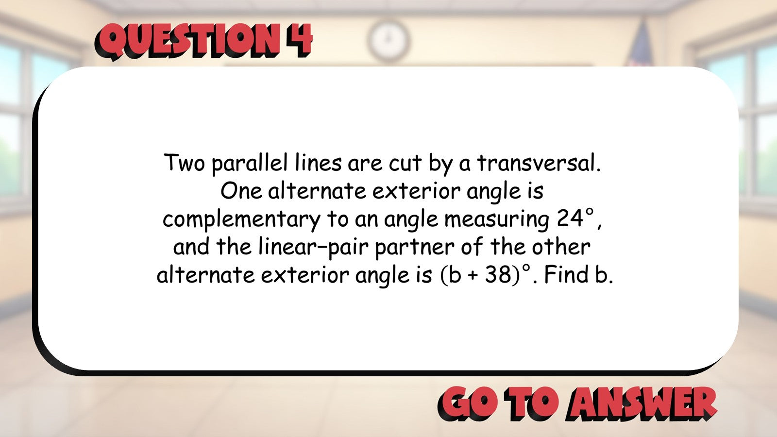 Alternate Exterior Angles BIG TERRIBLE GAME - No Prep Geometry Math Review