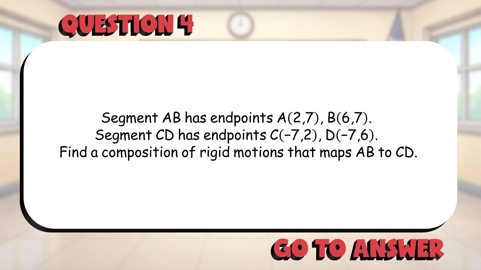 Intro Congruence via Rigid Motions BIG TERRIBLE GAME - Geometry Math Review