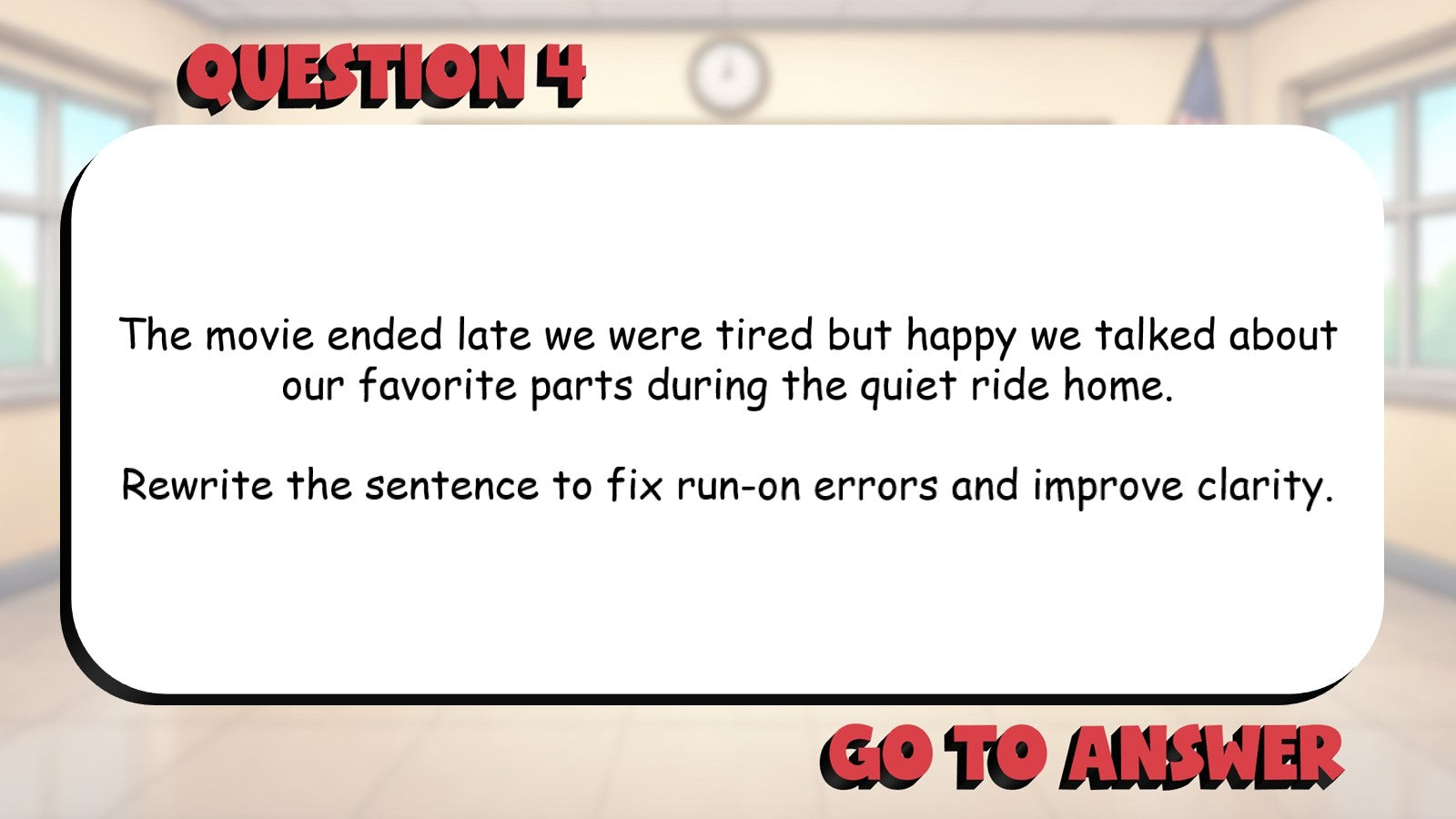 Select Sentence Revisions for Clarity BIG TERRIBLE GAME - Grade 4 ELA Review