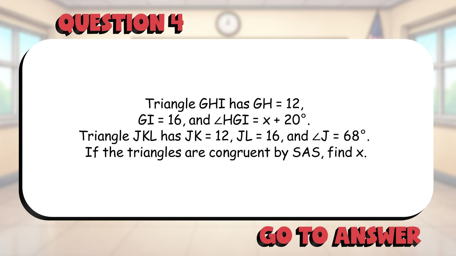 SAS Congruence BIG TERRIBLE GAME - No Prep Geometry Math Review Activity