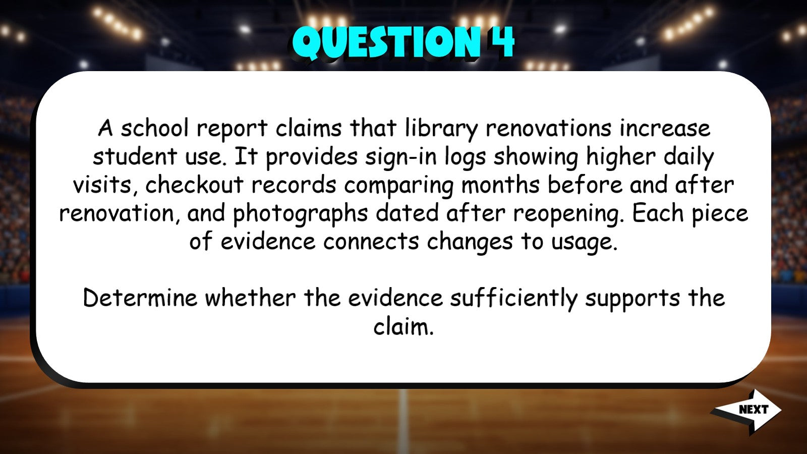 Evaluate Sufficiency of Evidence for Claim TRASHKETBALL ELA Game - Grade 7