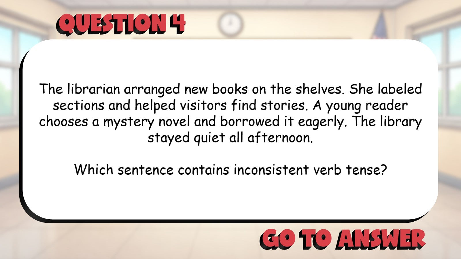 Identify Inconsistent Verb Tense Usage BIG TERRIBLE GAME - Grade 5 ELA Review