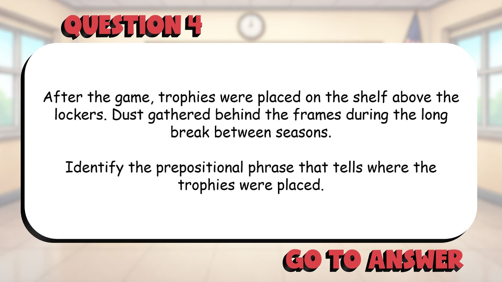 Identify Prepositions & Prepositional Phrases BIG TERRIBLE GAME - Grade 5 ELA
