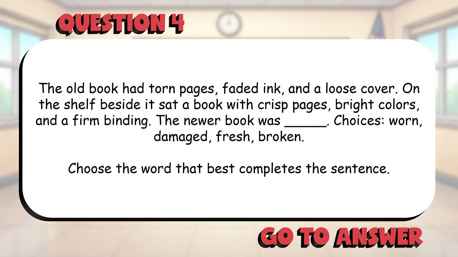 Select the Best Word on Meaning Contrast BIG TERRIBLE GAME - Grade 4 ELA Review