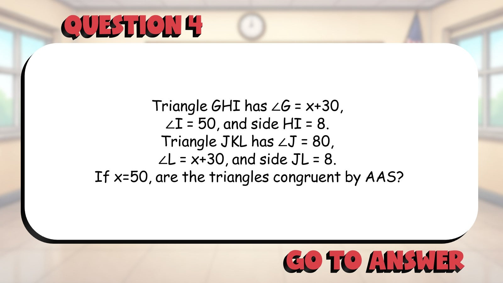 AAS Congruence BIG TERRIBLE GAME - No Prep Geometry Math Review Activity