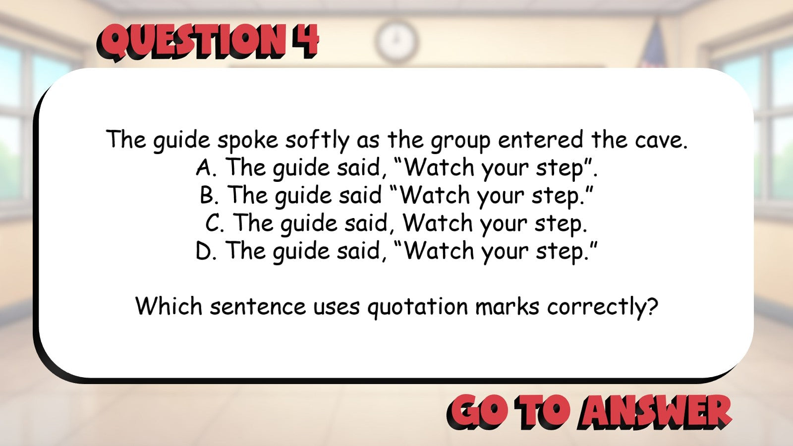 Identify Quotation Marks in Dialogue BIG TERRIBLE GAME - Grade 5 ELA Review
