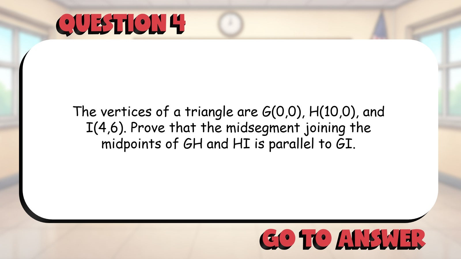 Prove Triangles Using Midpoint Formula BIG TERRIBLE GAME - Geometry Math Review