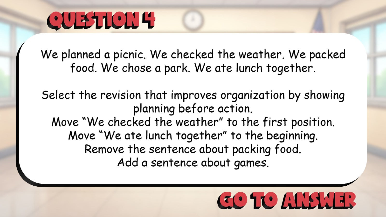 Writing for Clarity Organization & Word Choice BIG TERRIBLE GAME - Grade 4 ELA