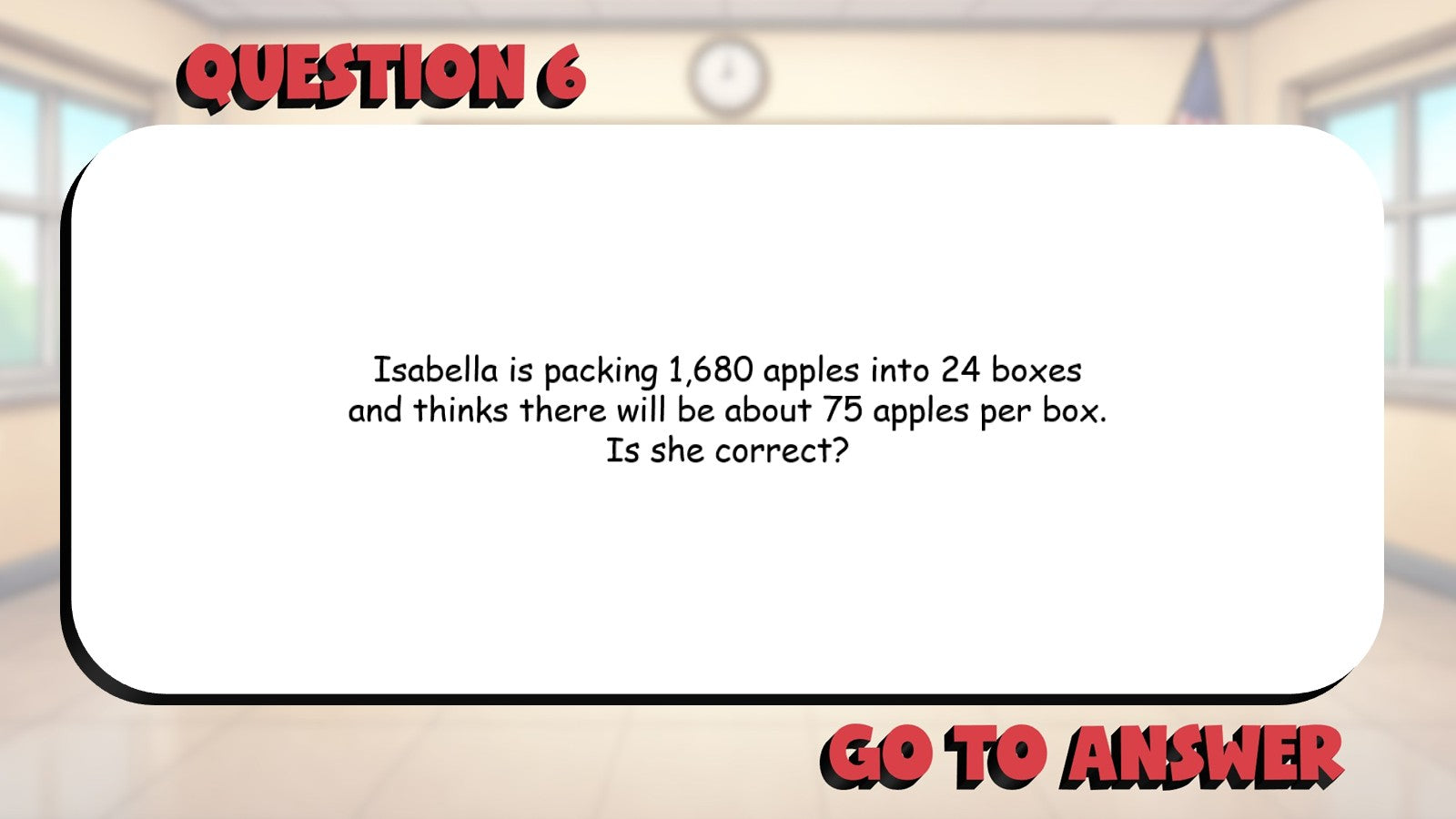 Estimating Answers for Reasonableness BIG TERRIBLE GAME - Grade 4 Math Review