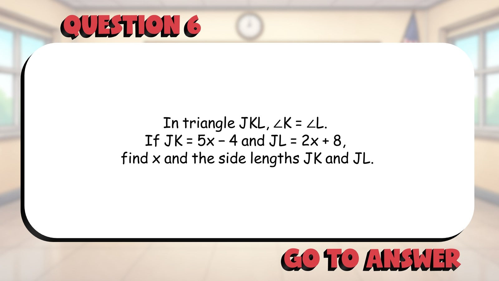 Converse of Isosceles Triangle Theorem BIG TERRIBLE GAME - Geometry Math Review
