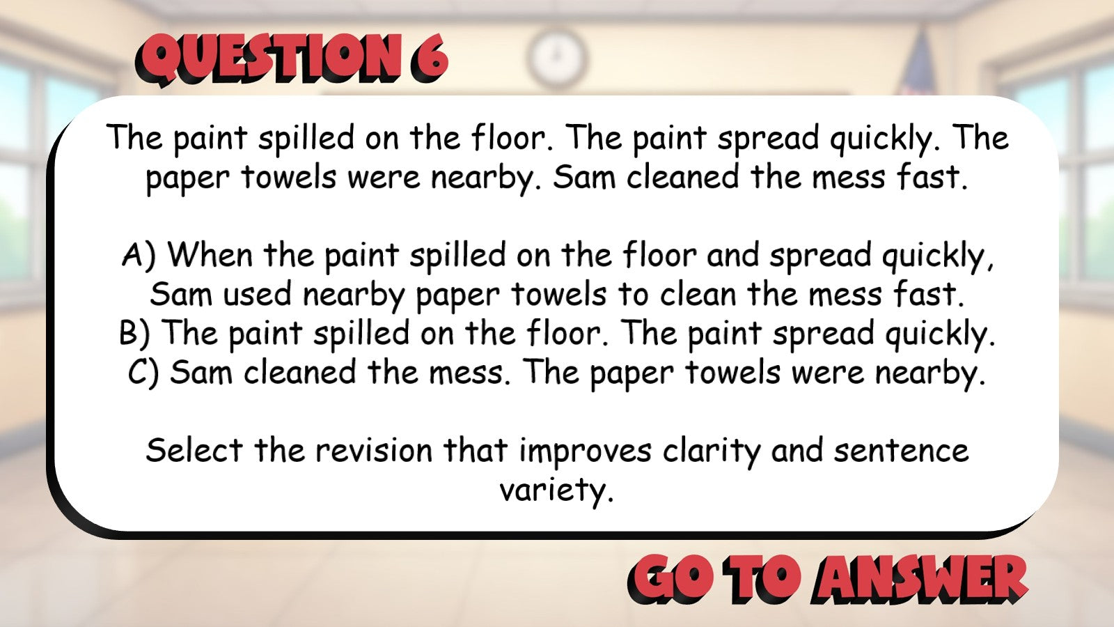 Select Sentence Revisions for Variety & Clarity BIG TERRIBLE GAME - Grade 5 ELA