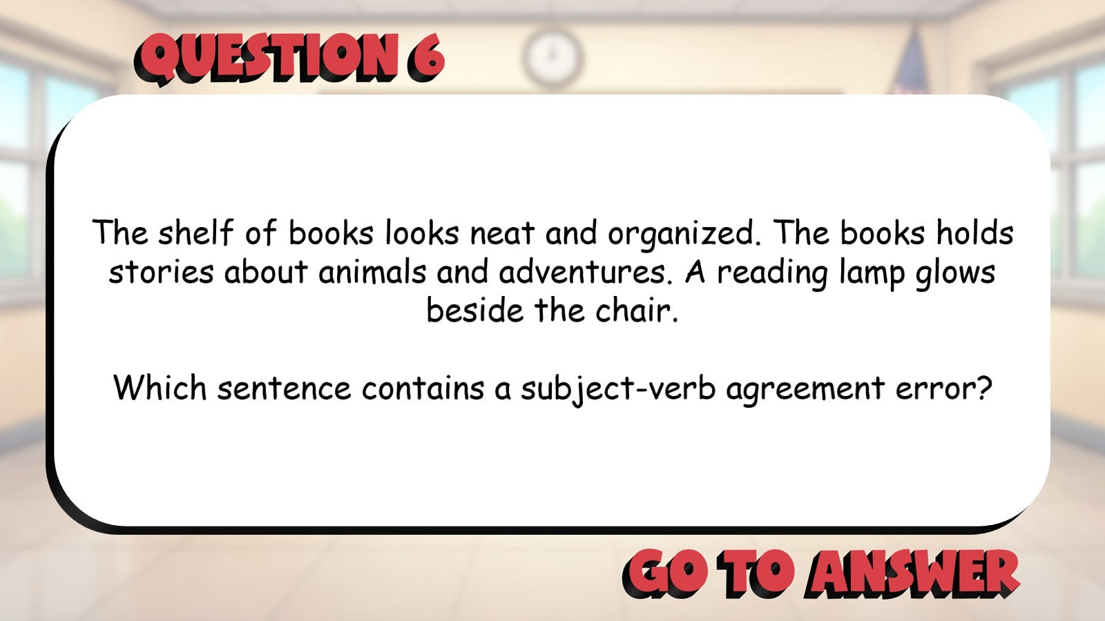 Identify Subject Verb Agreement Errors BIG TERRIBLE GAME - Grade 4 ELA Review