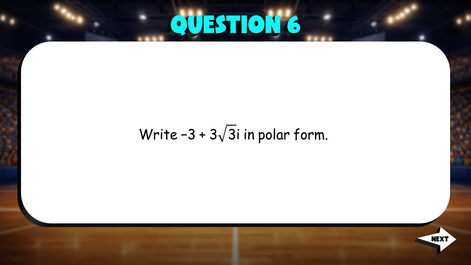 Polar Representation of Complex Numbers TRASHKETBALL Math Game - Algebra 2