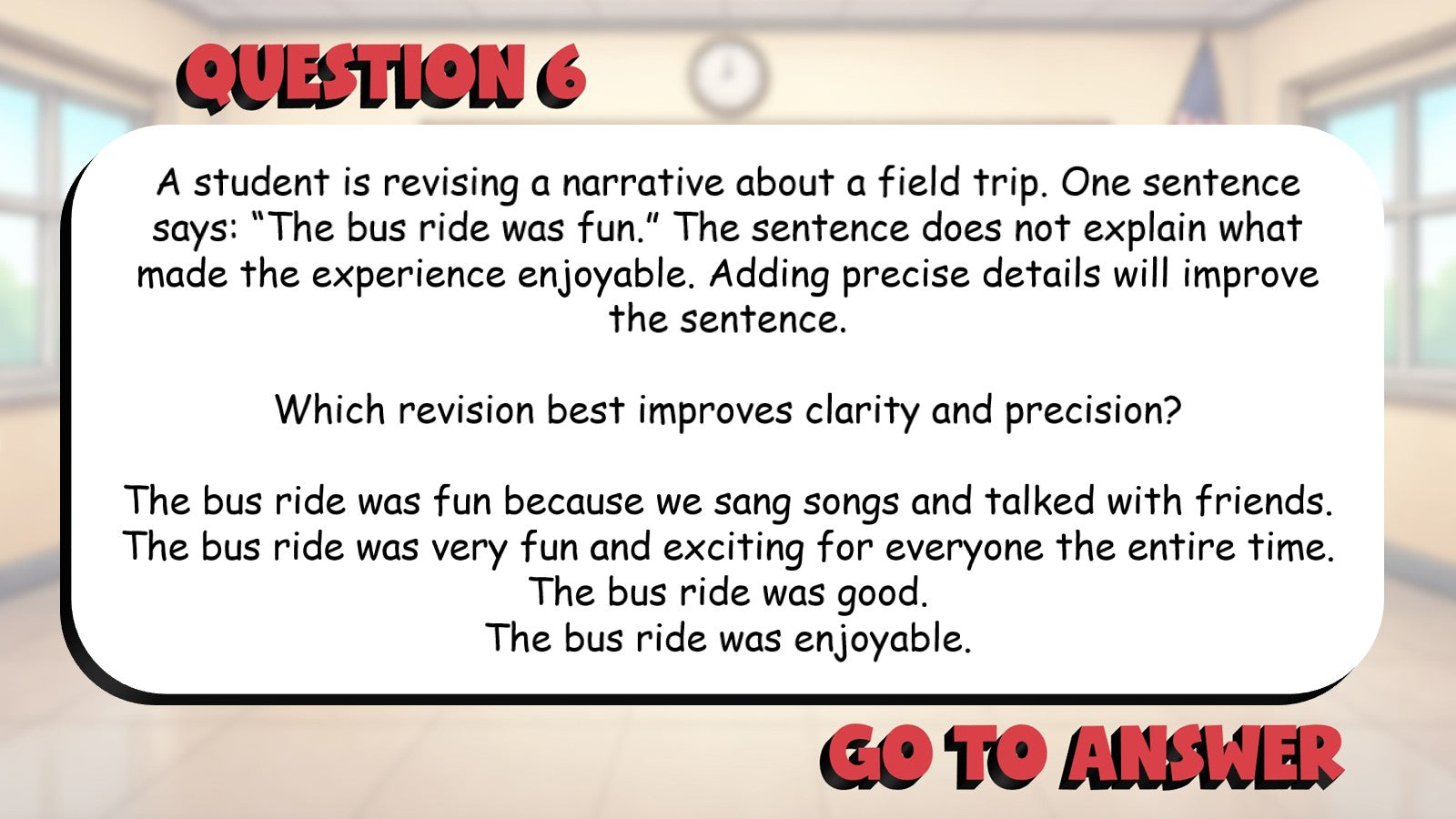 Select Revisions for Precision & Clarity BIG TERRIBLE GAME - Grade 5 ELA Review