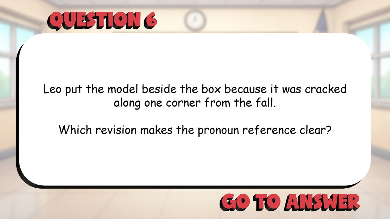 Ambiguous or Unclear Pronoun References BIG TERRIBLE GAME - Grade 4 ELA Review