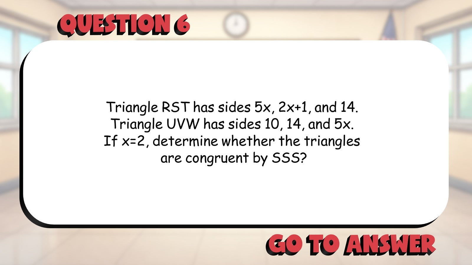SSS Congruence BIG TERRIBLE GAME - No Prep Geometry Math Review Activity