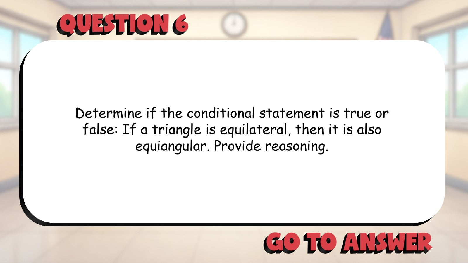 Conditional Statements BIG TERRIBLE GAME - No Prep Geometry Math Review Activity