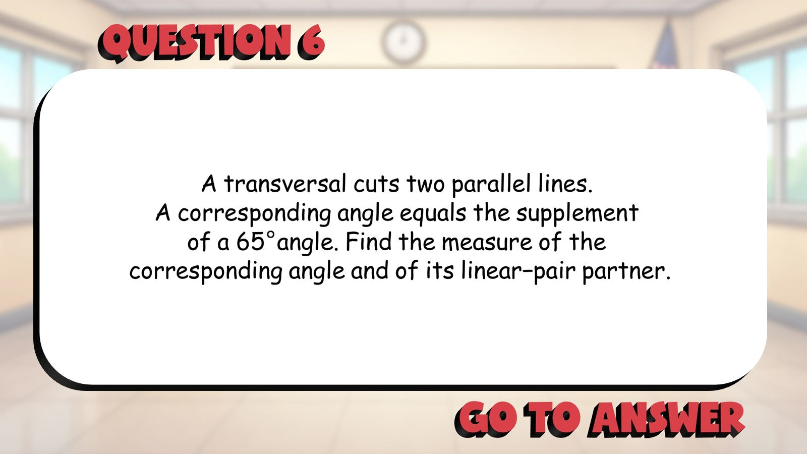 Corresponding Angles BIG TERRIBLE GAME - No Prep Geometry Math Review Activity