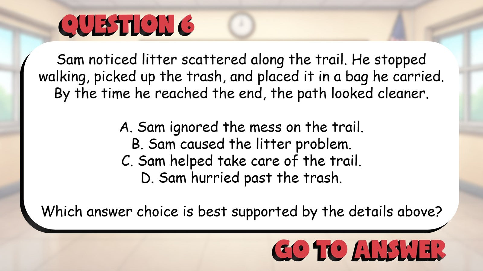 Identify the Best Text Based Answer BIG TERRIBLE GAME - Grade 4 ELA Review