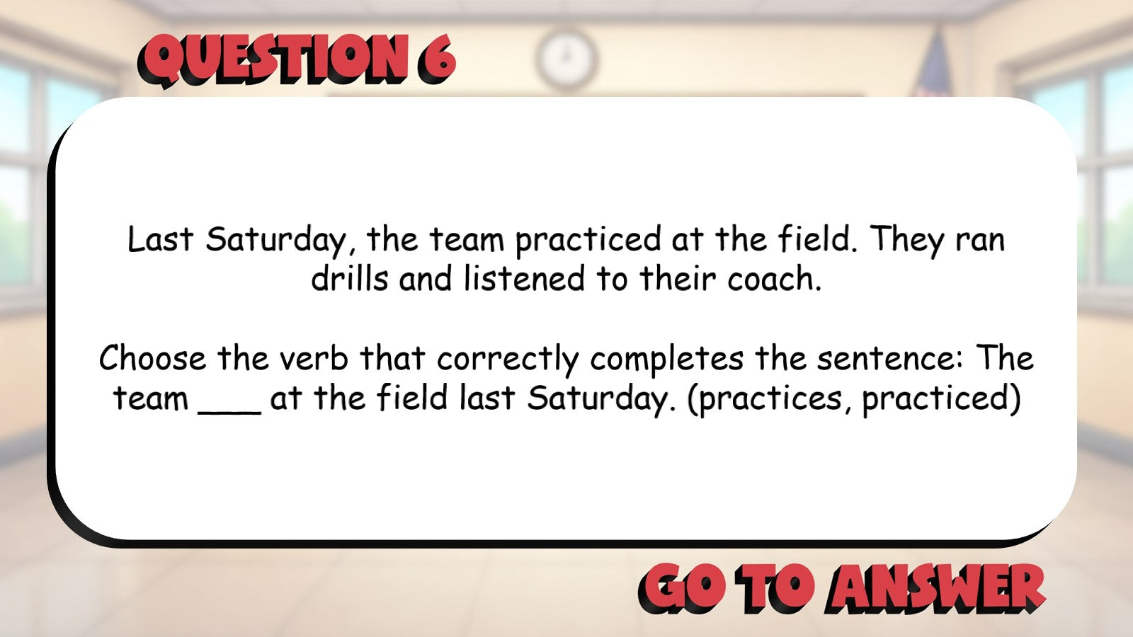 Select Correct Verb Tense BIG TERRIBLE GAME - No Prep Grade 3 ELA Review