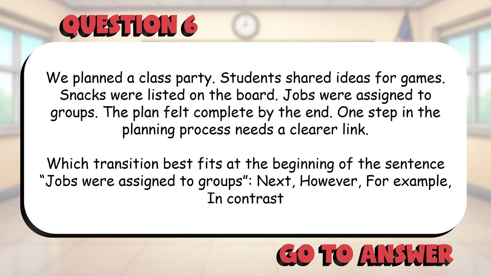 Identify Effective & Ineffective Transitions BIG TERRIBLE GAME - Grade 5 ELA