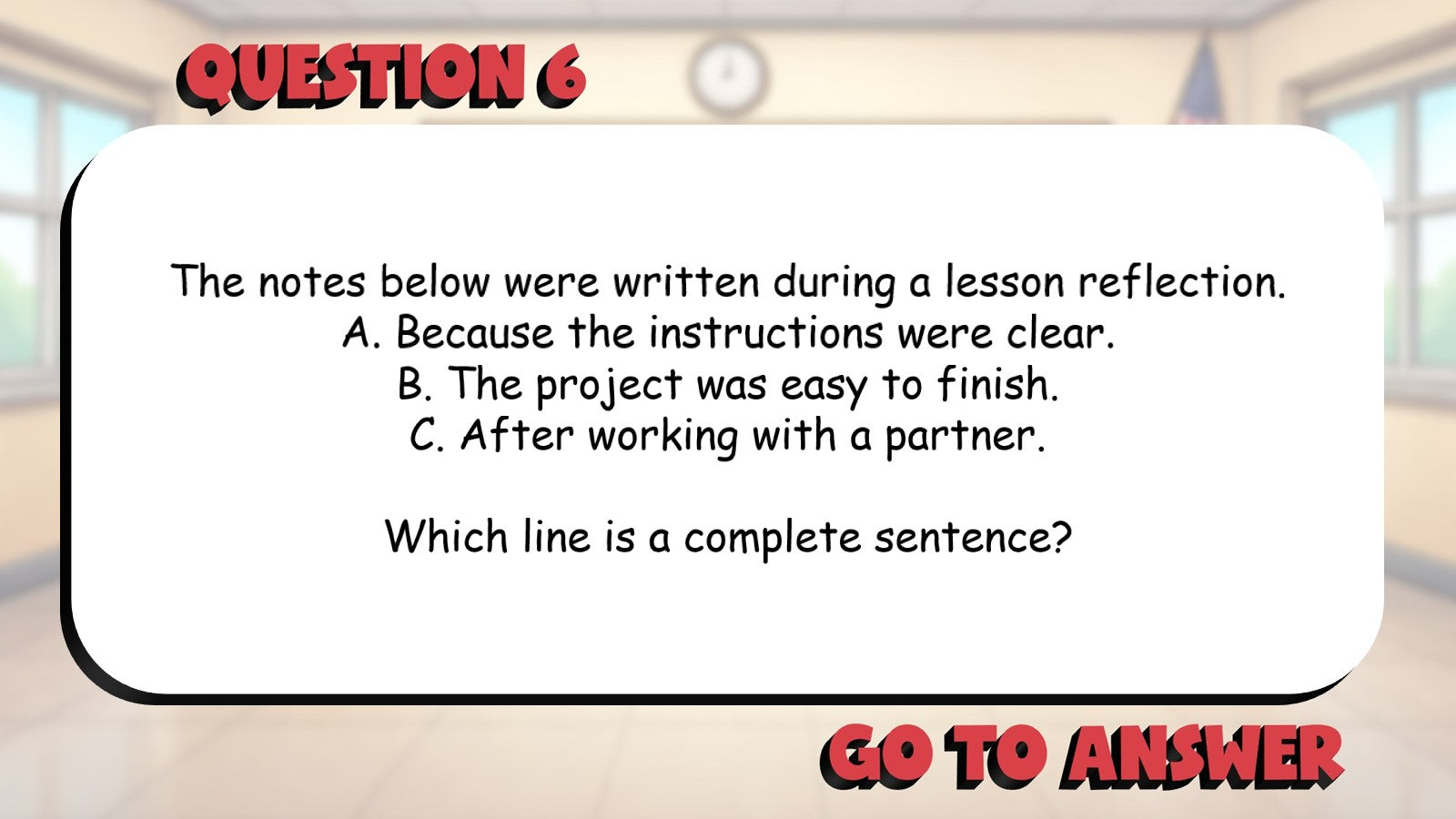 Identify Complete & Incomplete Sentences BIG TERRIBLE GAME - Grade 5 ELA Review