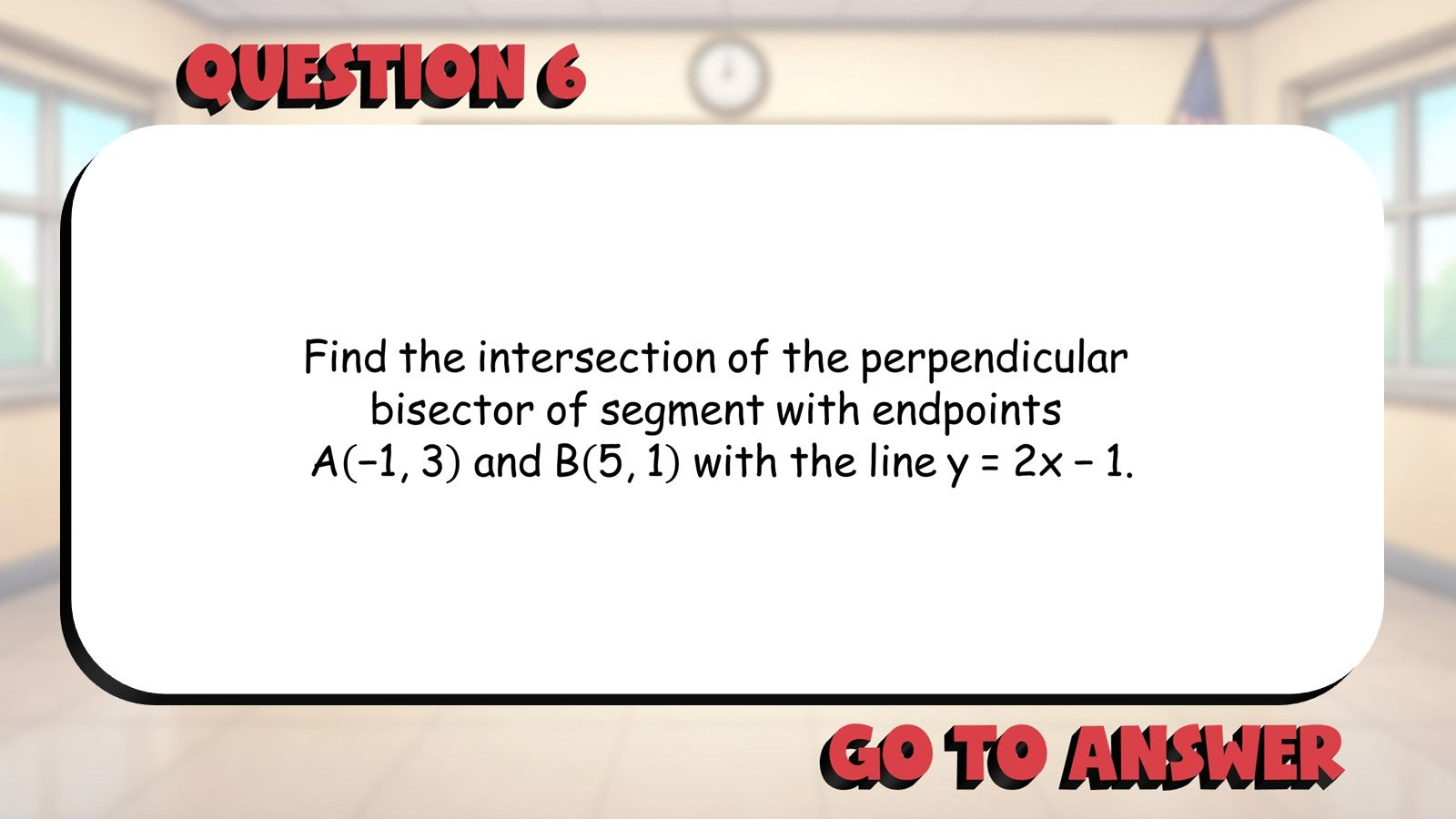 Perpendicular Bisectors BIG TERRIBLE GAME - No Prep Geometry Math Review