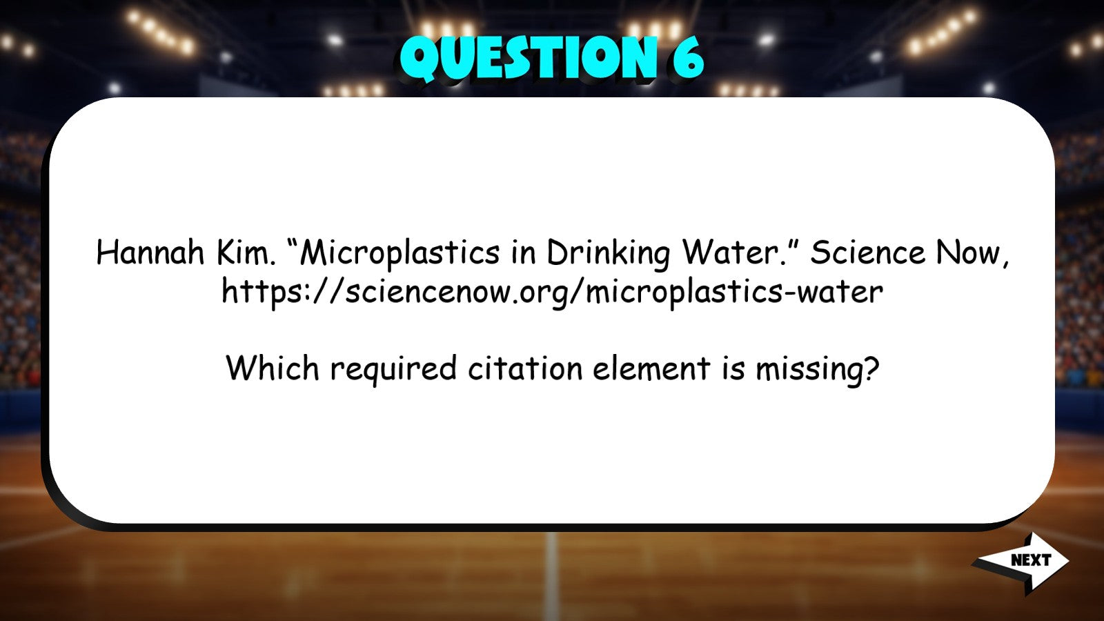 Evaluate Required Citation Elements TRASHKETBALL ELA Game - No Prep Grade 10