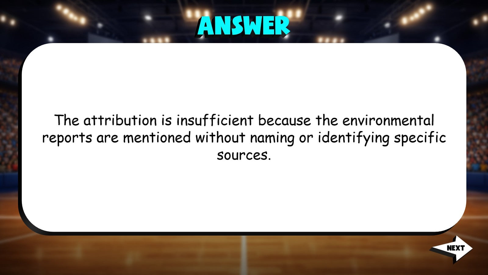 Evaluate Sufficiency of Attribution in Context TRASHKETBALL ELA Game - Grade 11