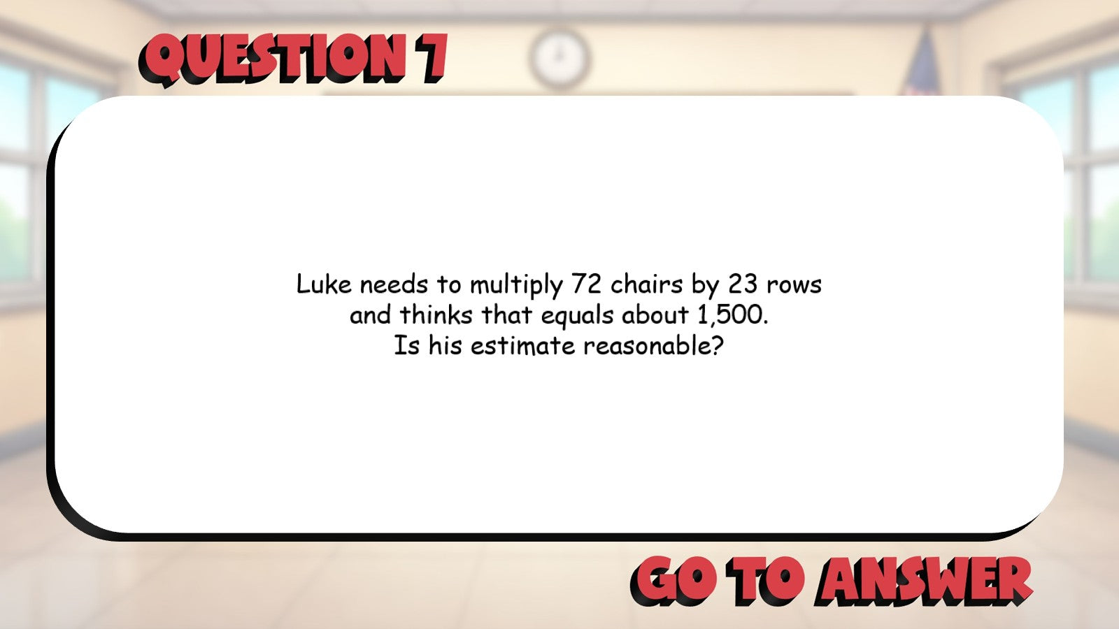 Estimating Answers for Reasonableness BIG TERRIBLE GAME - Grade 4 Math Review