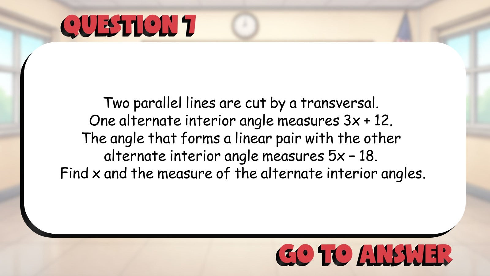 Alternate Interior Angles BIG TERRIBLE GAME - No Prep Geometry Math Review
