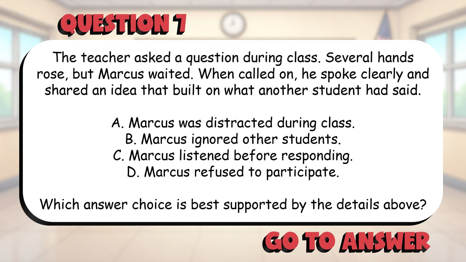 Identify the Best Text Based Answer BIG TERRIBLE GAME - Grade 4 ELA Review