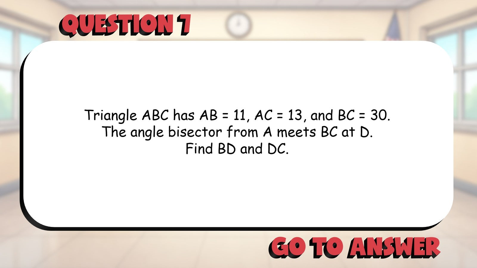 Angle Bisector Theorem BIG TERRIBLE GAME - No Prep Geometry Math Review Activity