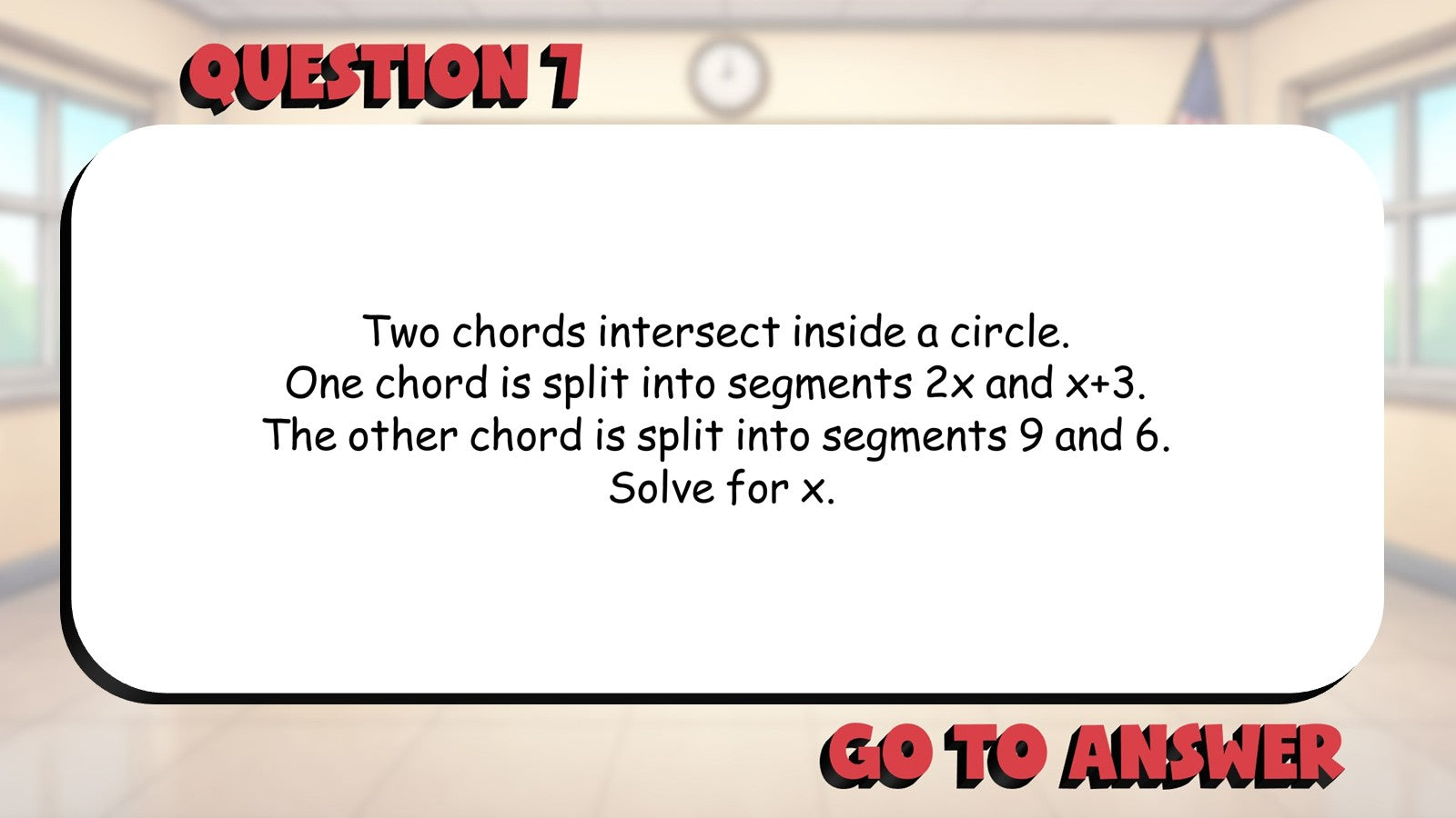 Segment Length Theorem Circles BIG TERRIBLE GAME - No Prep Geometry Math Review