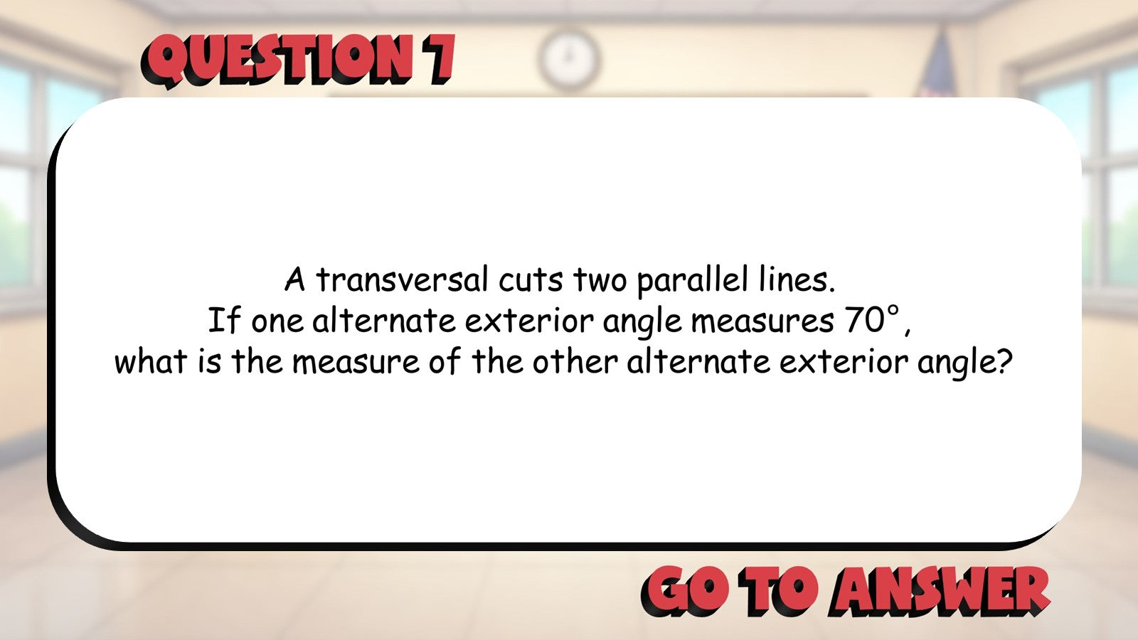 Angle Relationships with Transversals BIG TERRIBLE GAME - Geometry Math Review