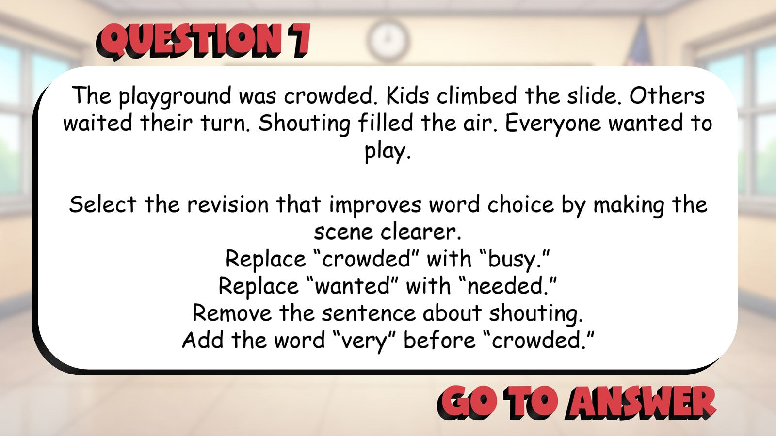 Writing for Clarity Organization & Word Choice BIG TERRIBLE GAME - Grade 4 ELA
