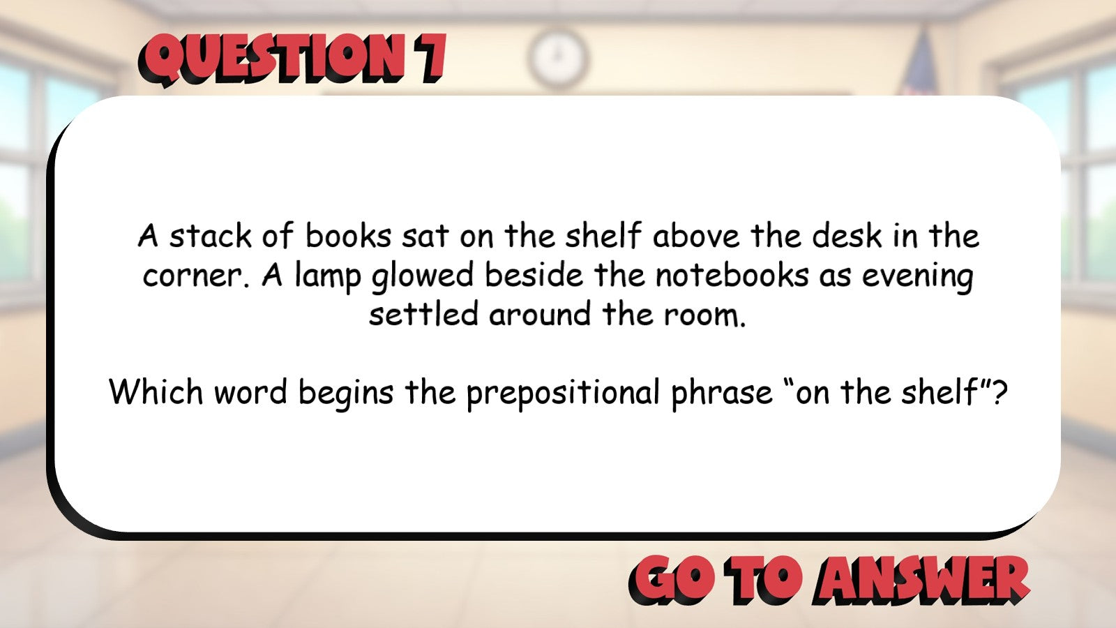 Identify Prepositions & Prepositional Phrases BIG TERRIBLE GAME - Grade 4 ELA