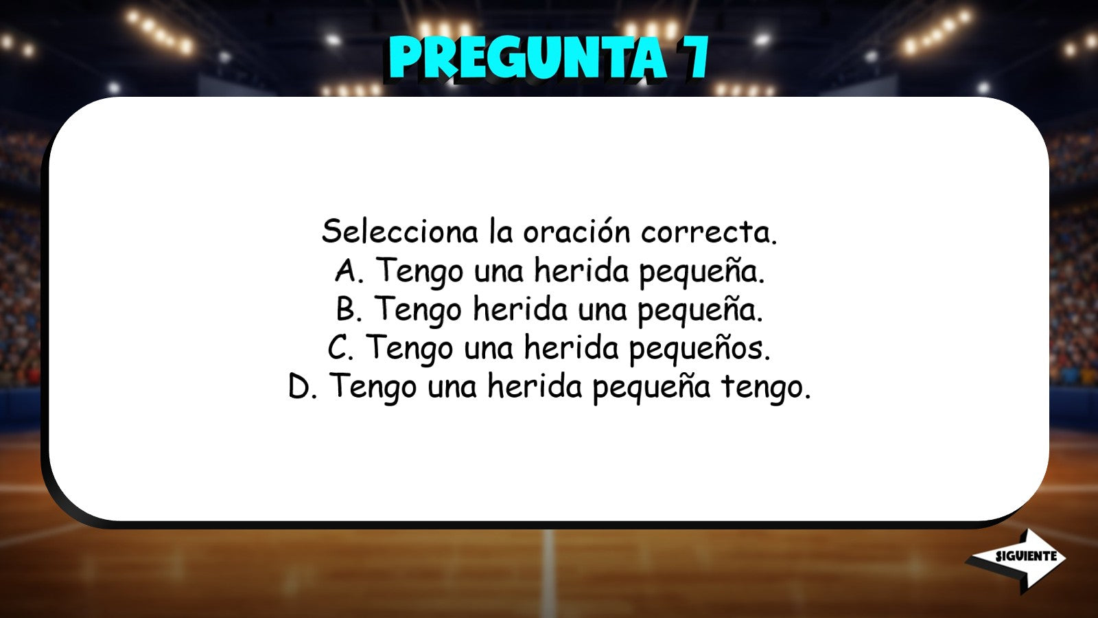 Select Correct Sentence - Illnesses, Injuries & Symptoms TRASHKETBALL Spanish