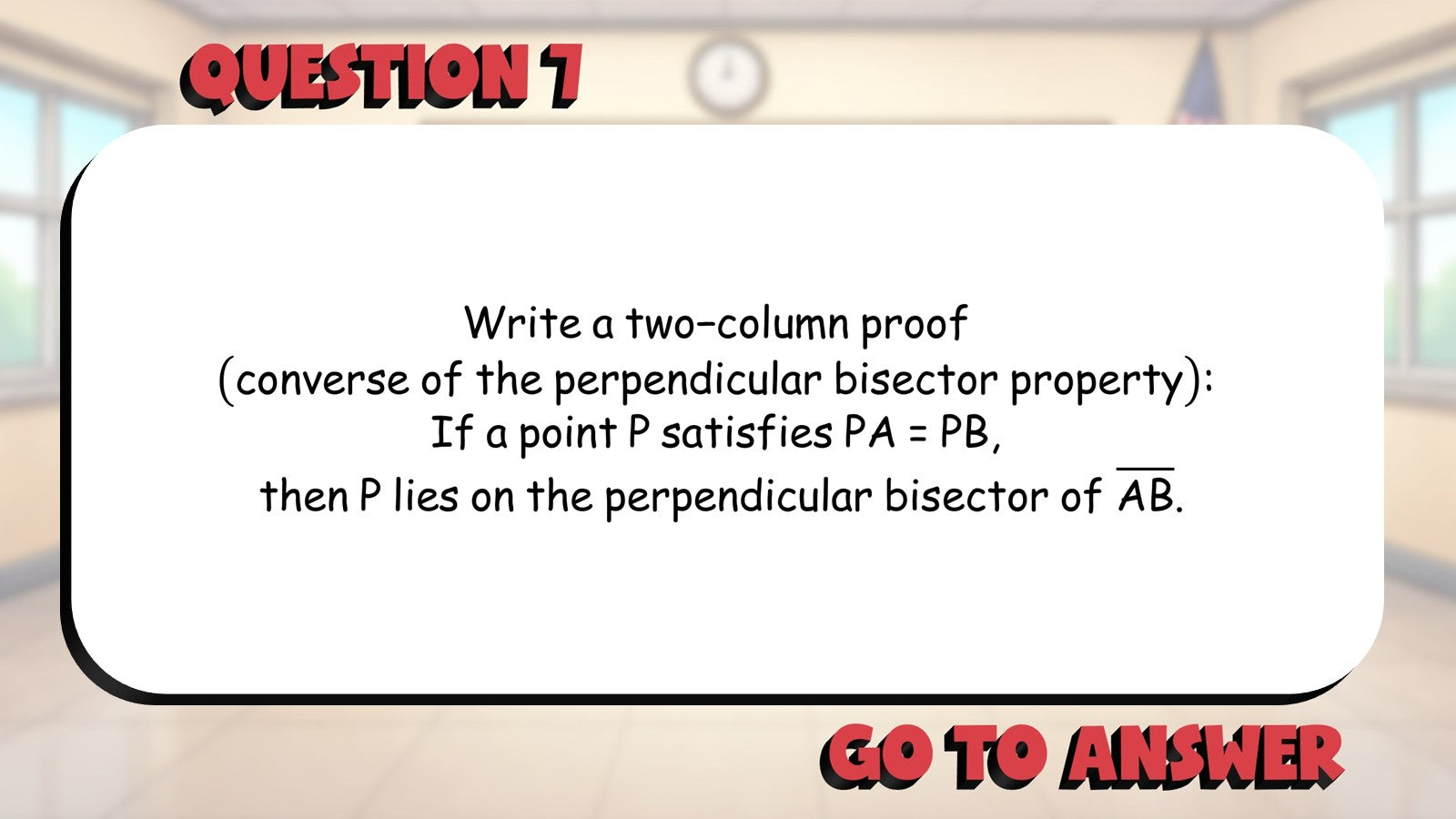 Two Column Proofs BIG TERRIBLE GAME - No Prep Geometry Math Review Activity