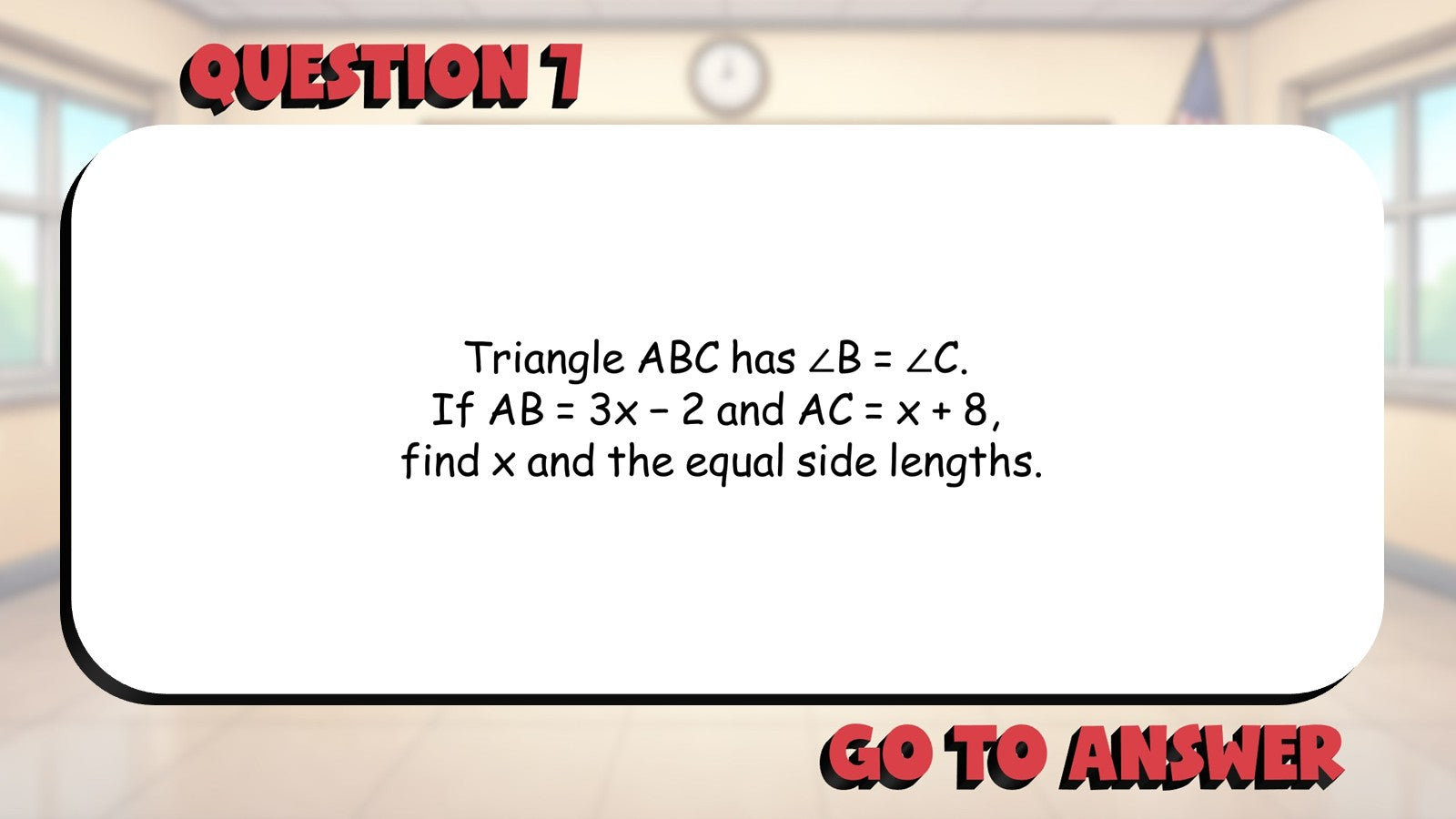 Isosceles Triangle Theorem BIG TERRIBLE GAME - No Prep Geometry Math Review