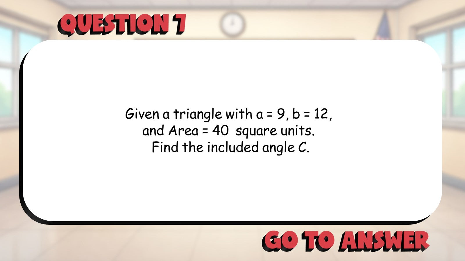 Triangle Area Applications BIG TERRIBLE GAME - No Prep Algebra 2 Math Review