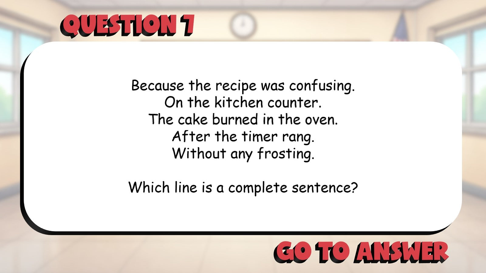 Identify Complete & Incomplete Sentences BIG TERRIBLE GAME - Grade 4 ELA Review