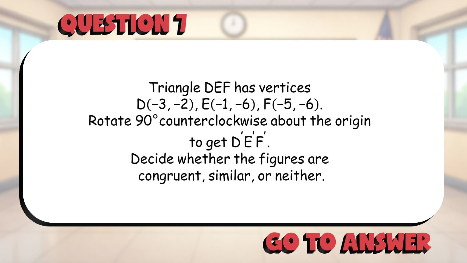 Congruence & Similarity Transformations BIG TERRIBLE GAME - Geometry Math Review