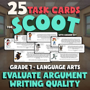 Evaluate Argument Writing Quality SCOOT TASK CARDS ELA Game - No Prep Grade 7