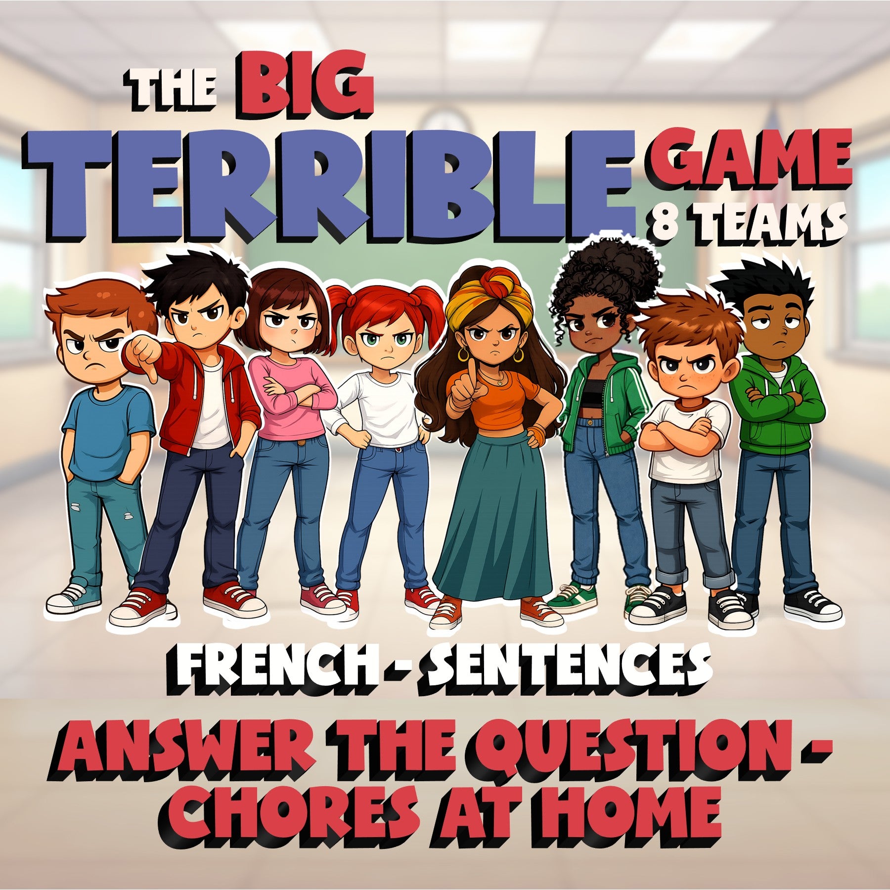 Answer the Question - Chores at Home BIG TERRIBLE GAME - No Prep French Exercise