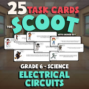 Electrical Circuits SCOOT TASK CARDS Science Game - No Prep Grade 6 Review