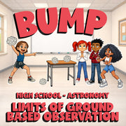 Limits of Ground Based Observation BUMP Science Game - No Prep Astronomy Review