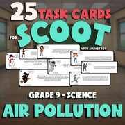 Air Pollution SCOOT TASK CARDS Science Game - No Prep Grade 9 Review Activity