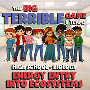 Energy Entry into Ecosystems BIG TERRIBLE GAME - No Prep Biology Science Review